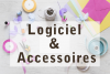 Logiciel &amp; Accessoires